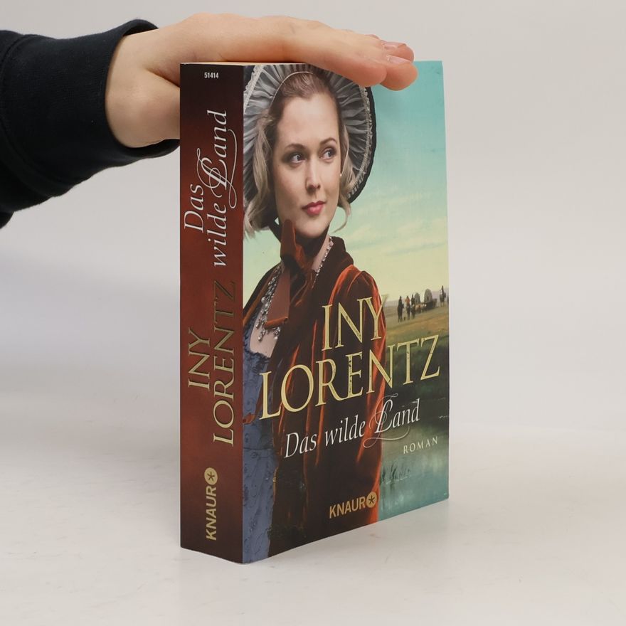 Iny Lorentz Das wilde Land