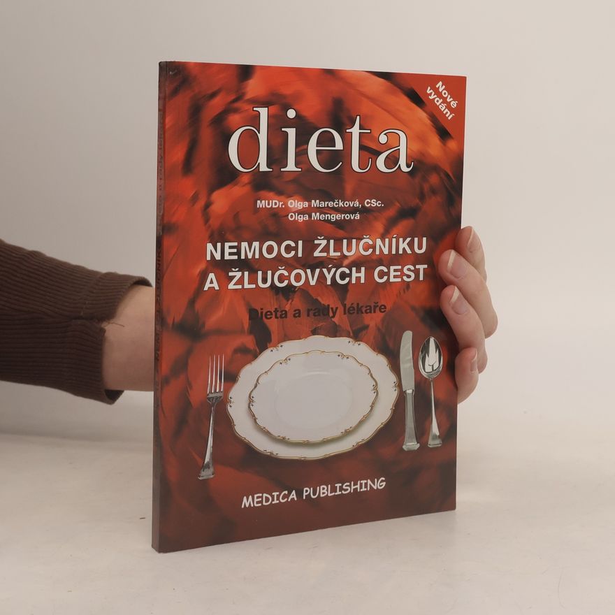 Olga Marečková Nemoci žlučníku a žlučových cest : dieta a rady lékaře