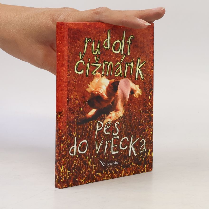 Rudolf Čižmárik Pes do vrecka