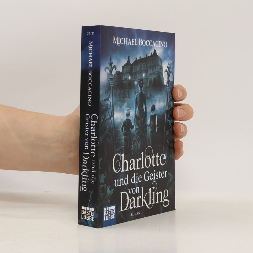 Michael Boccacino Charlotte und die Geister von Darkling