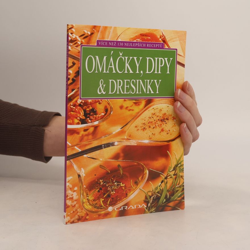 Various authors Omáčky, dipy & dresinky