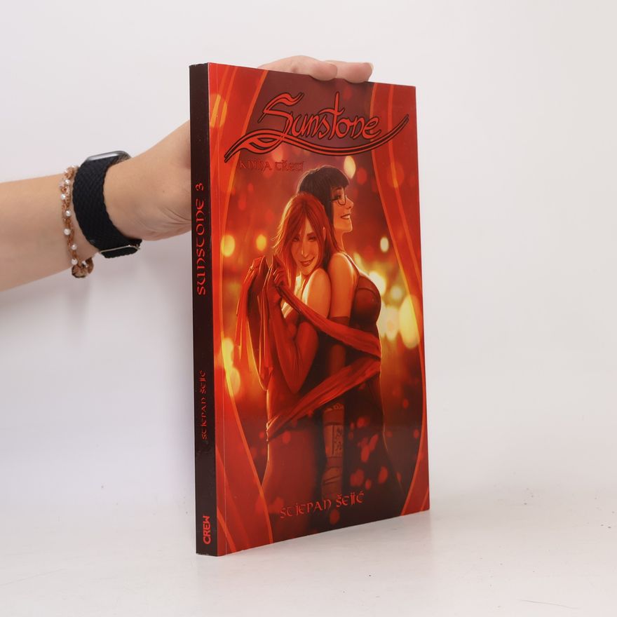 Stjepan Šejić Sunstone. Kniha třetí