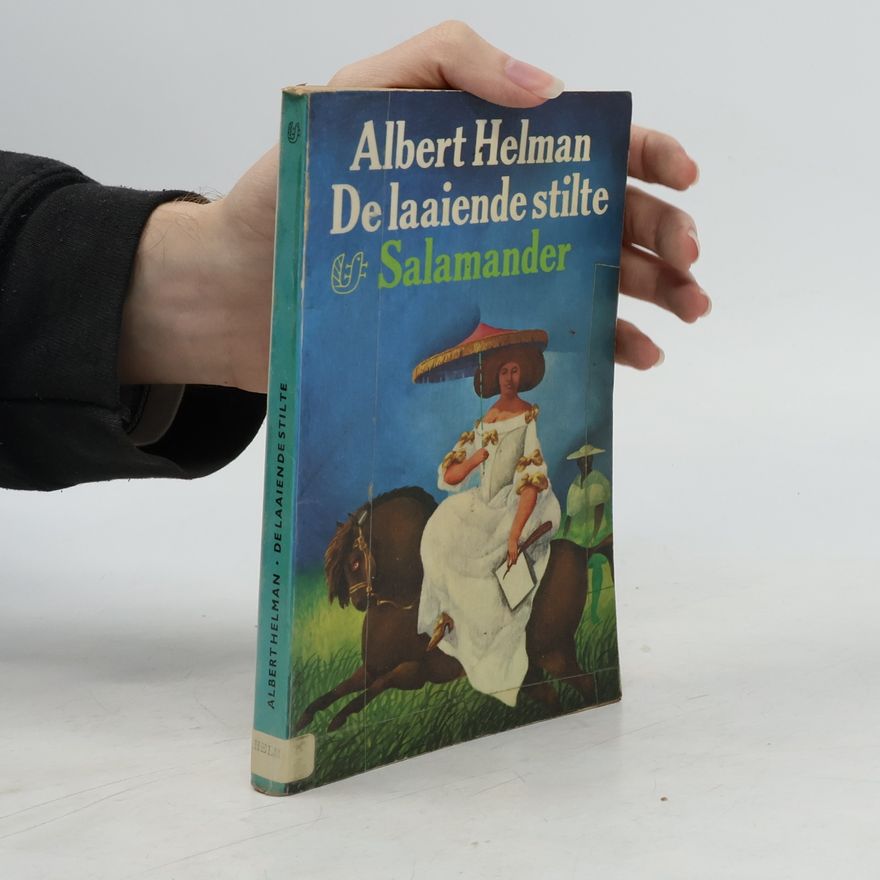 Albert Helman De laaiende stilte