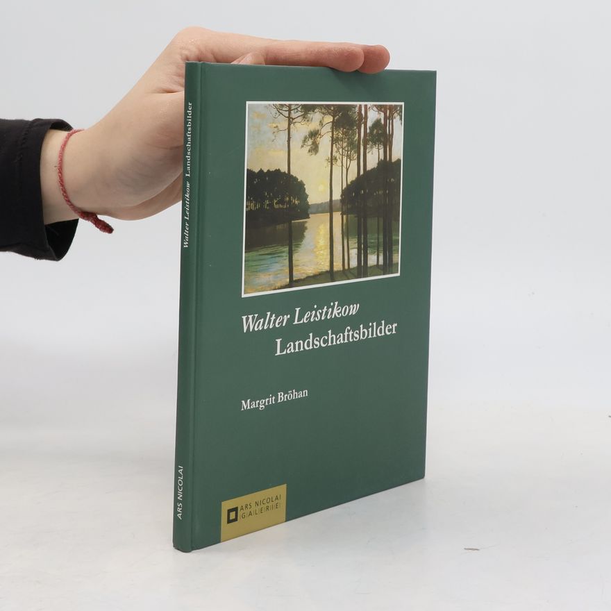Walter Leistikow Landschaftsbilder