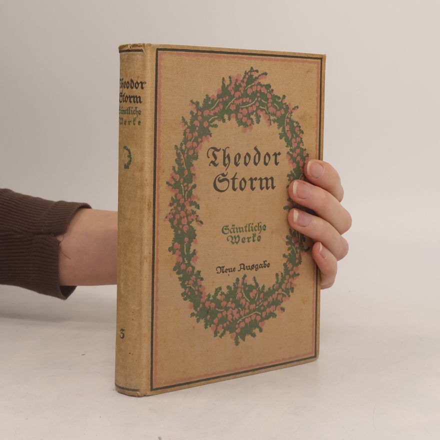 Theodor Storm Sämtliche Werke 3