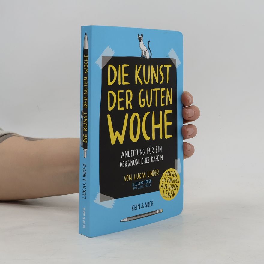 Lukas Linder Die Kunst der guten Woche