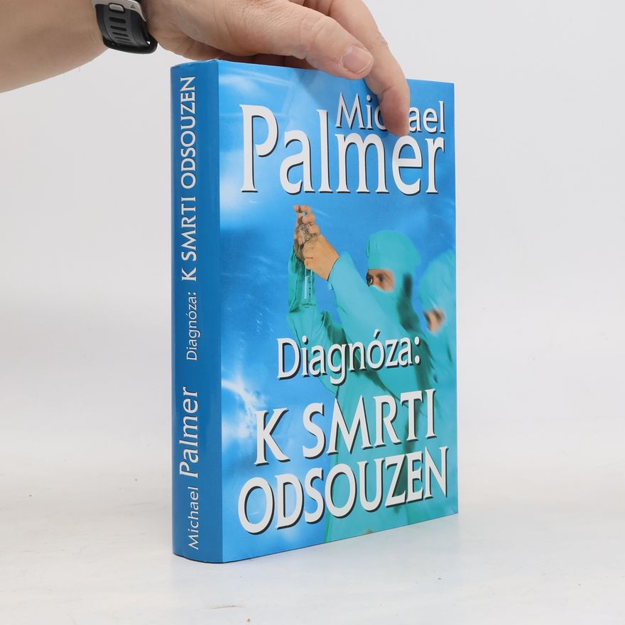 Michael Palmer Diagnóza: k smrti odsouzen