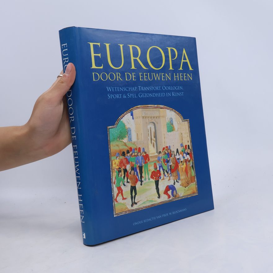 Wim Blockmans EUROPA DOOR DE EEUWEN HEEN
