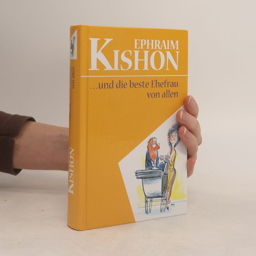 Langen Müller Ephraim Kishon... und die beste Ehefrau von allen