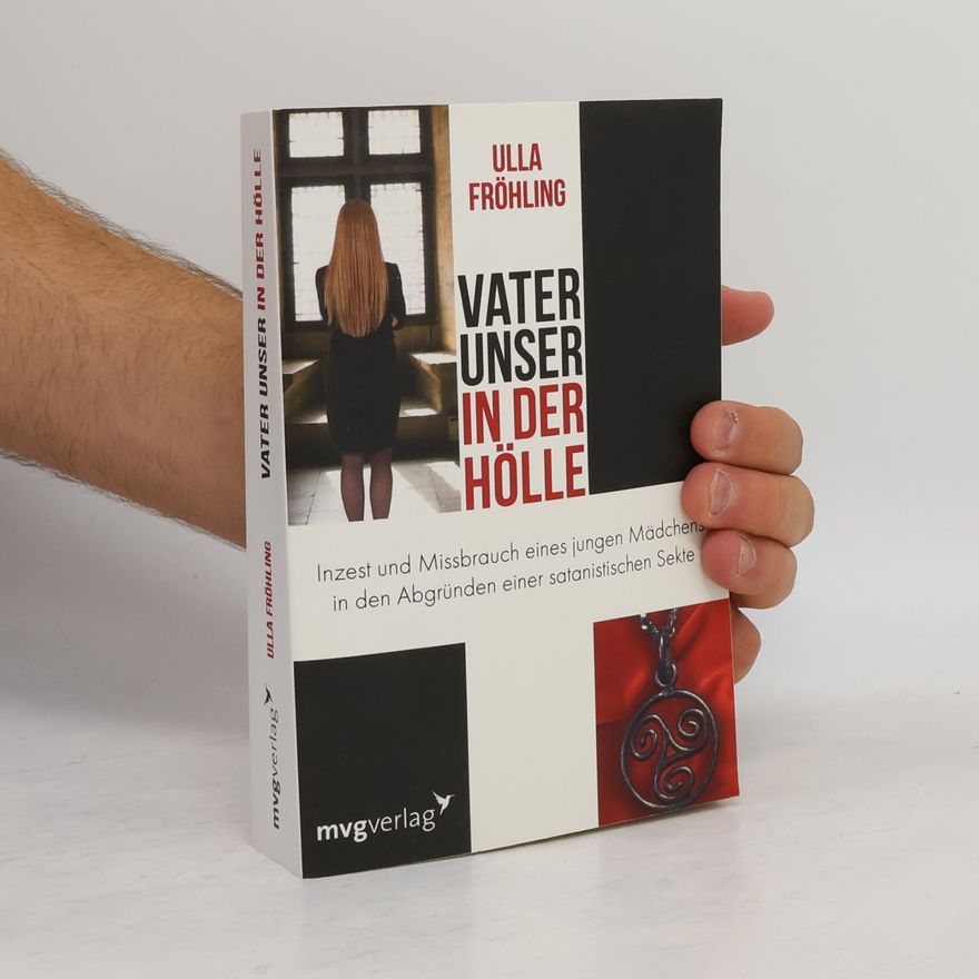 Ulla Fröhling Vater unser in der Hölle