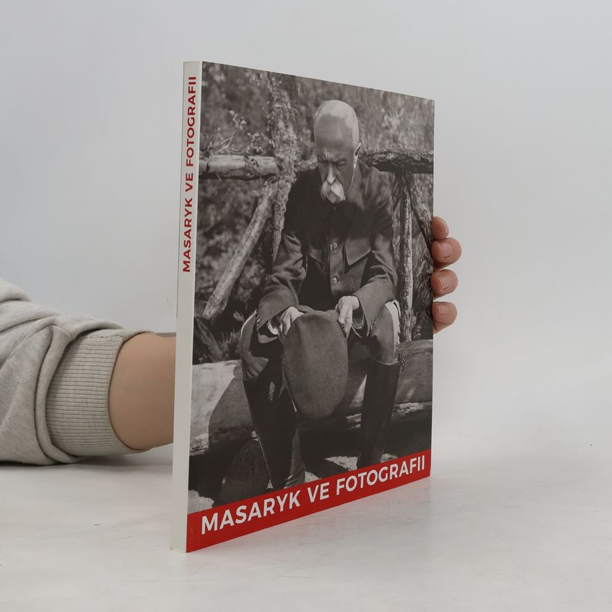 Karel Čapek Masaryk ve fotografii