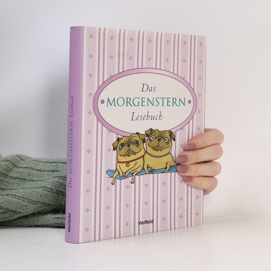 Christian Morgenstern Das Morgenstern-Lesebuch