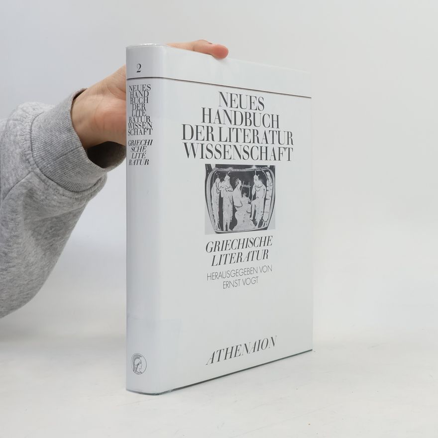 Ernst Vogt Neues Handbuch der Literaturwissenschaft. Griechische Literatur