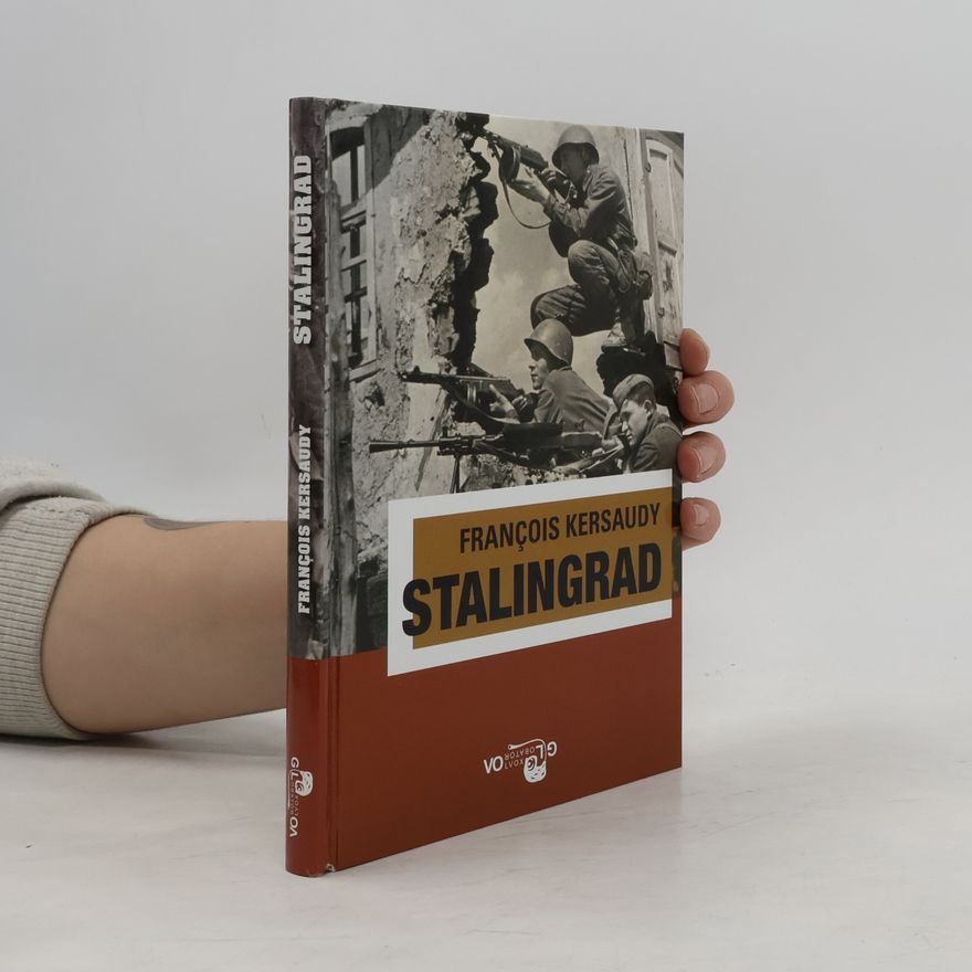 François Kersaudy Stalingrad