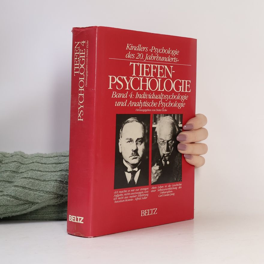 Dieter Eicke Individualpsychologie und analytische Psychologie
