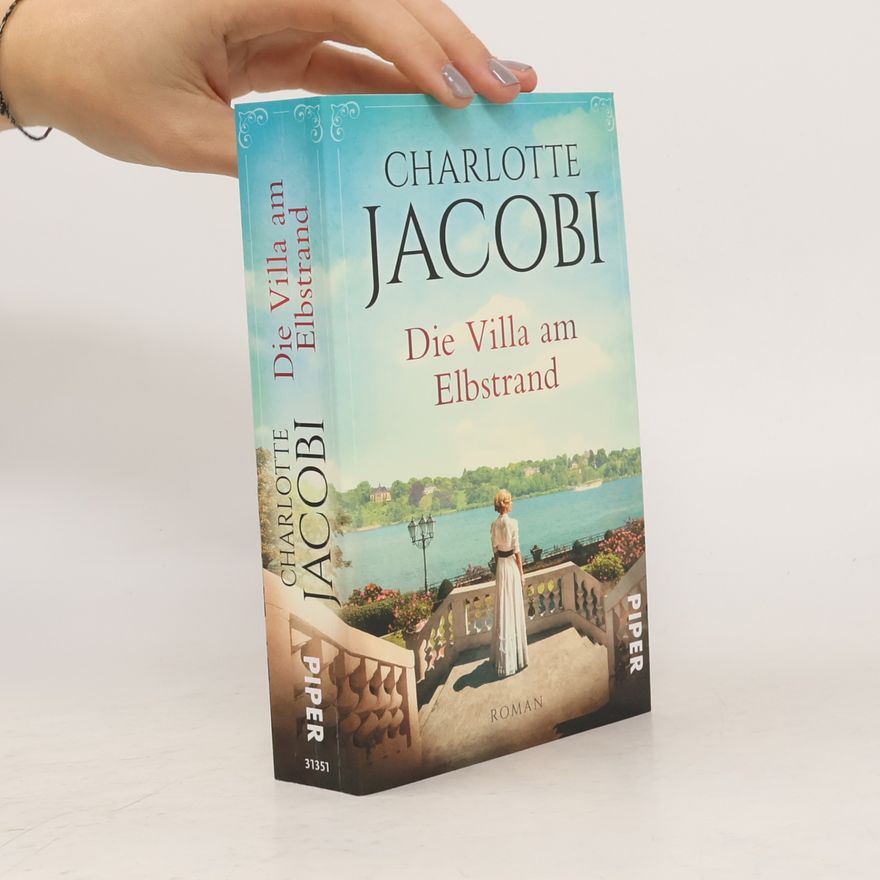 Charlotte Jacobi Die Villa am Elbstrand