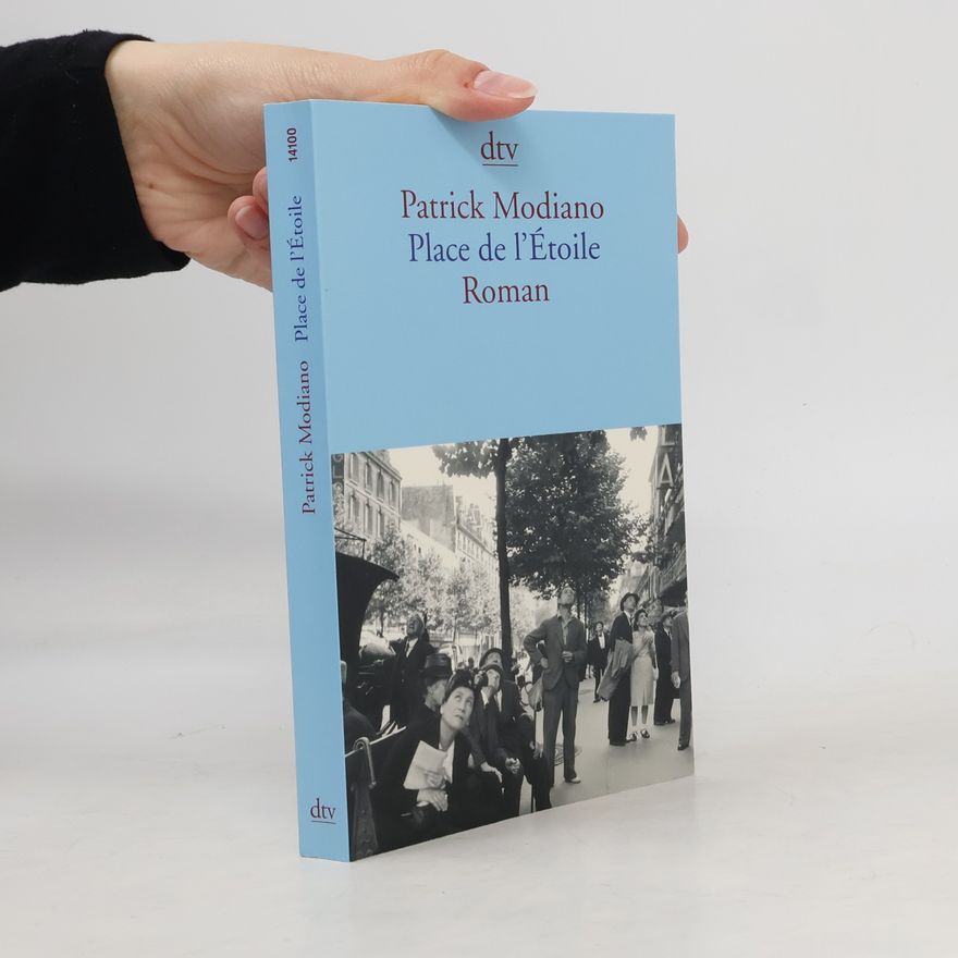 Patrick Modiano Place de l'Étoile