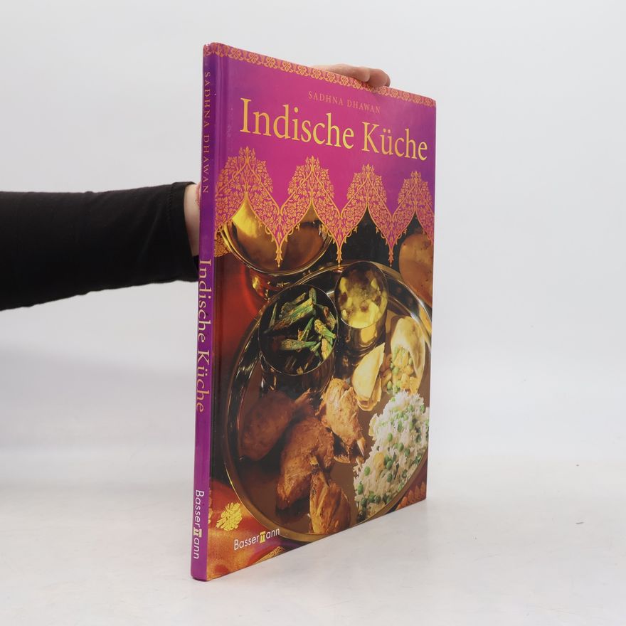 Sadhna Dhawan Indische Küche