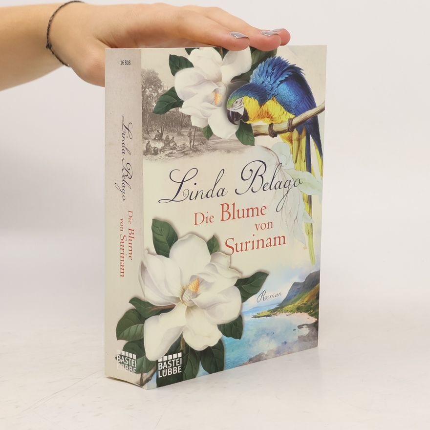 Linda Belago Die Blume von Surinam