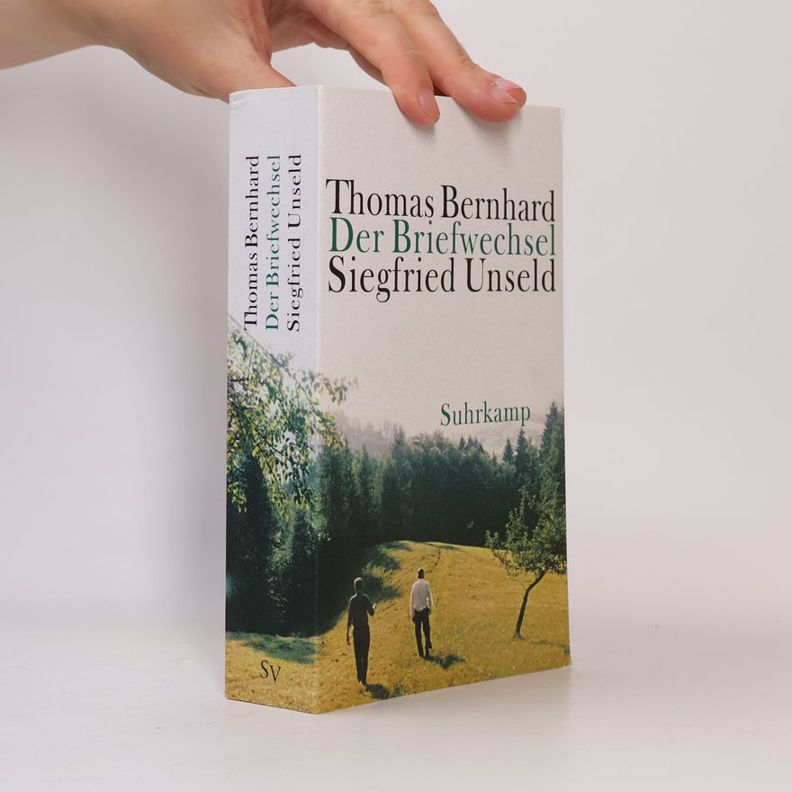 Thomas Bernhard Der Briefwechsel