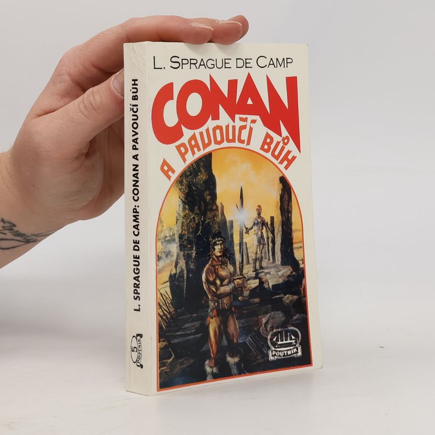 L. Sprague de Camp Conan a pavoučí bůh