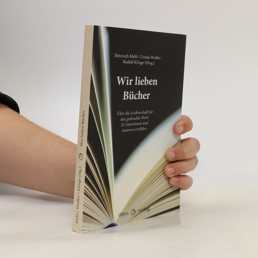 Rudolf Klinge Wir lieben Bücher
