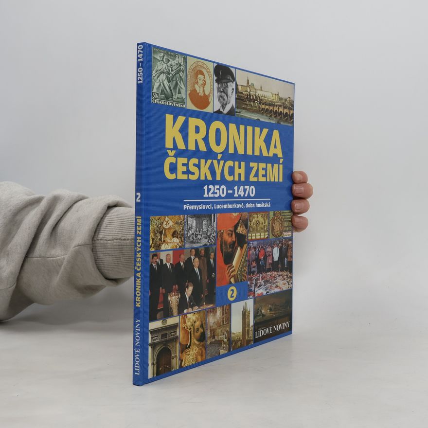 Autorenkollektiv Kronika Českých zemí 2. 1250-1470