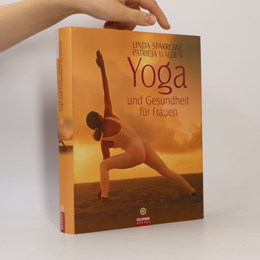 Linda Sparrowe Yoga und Gesundheit für Frauen