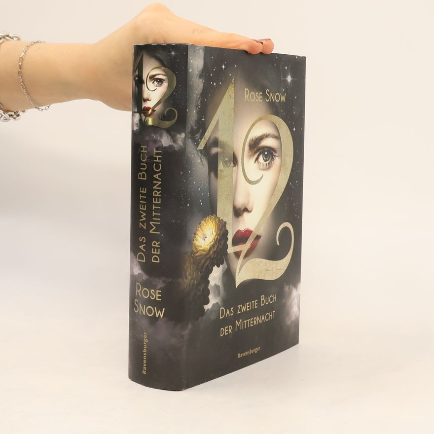 Snow Rose 12 - Das zweite Buch der Mitternacht