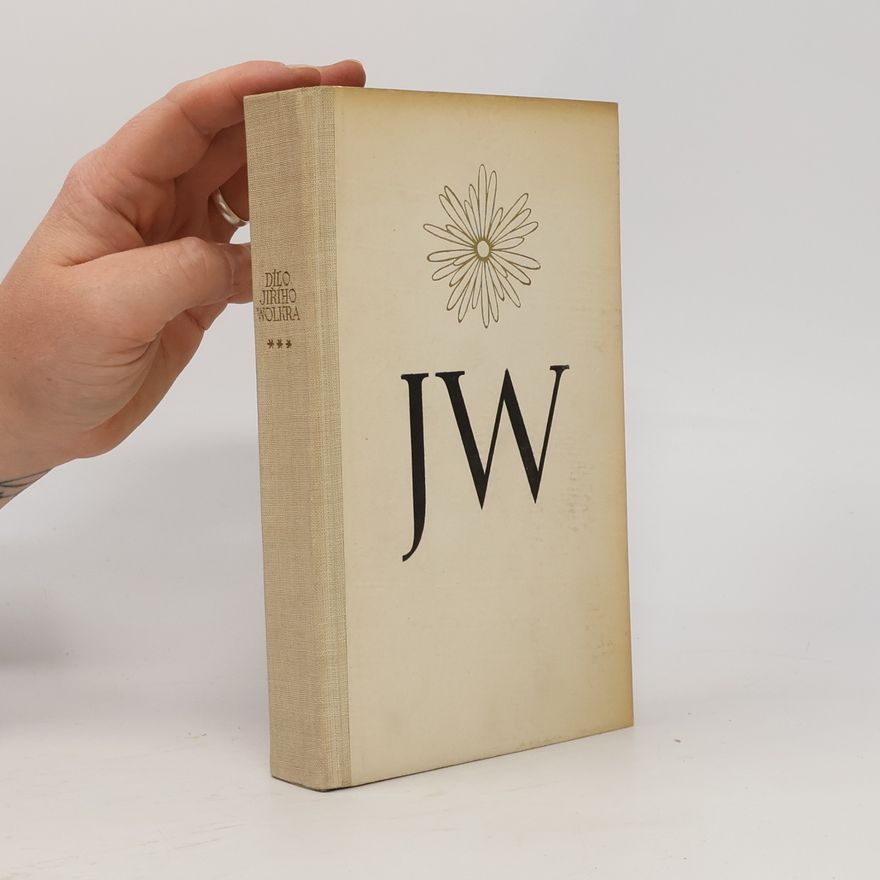 Jiří Wolker Dílo Jiřího Wolkera 3