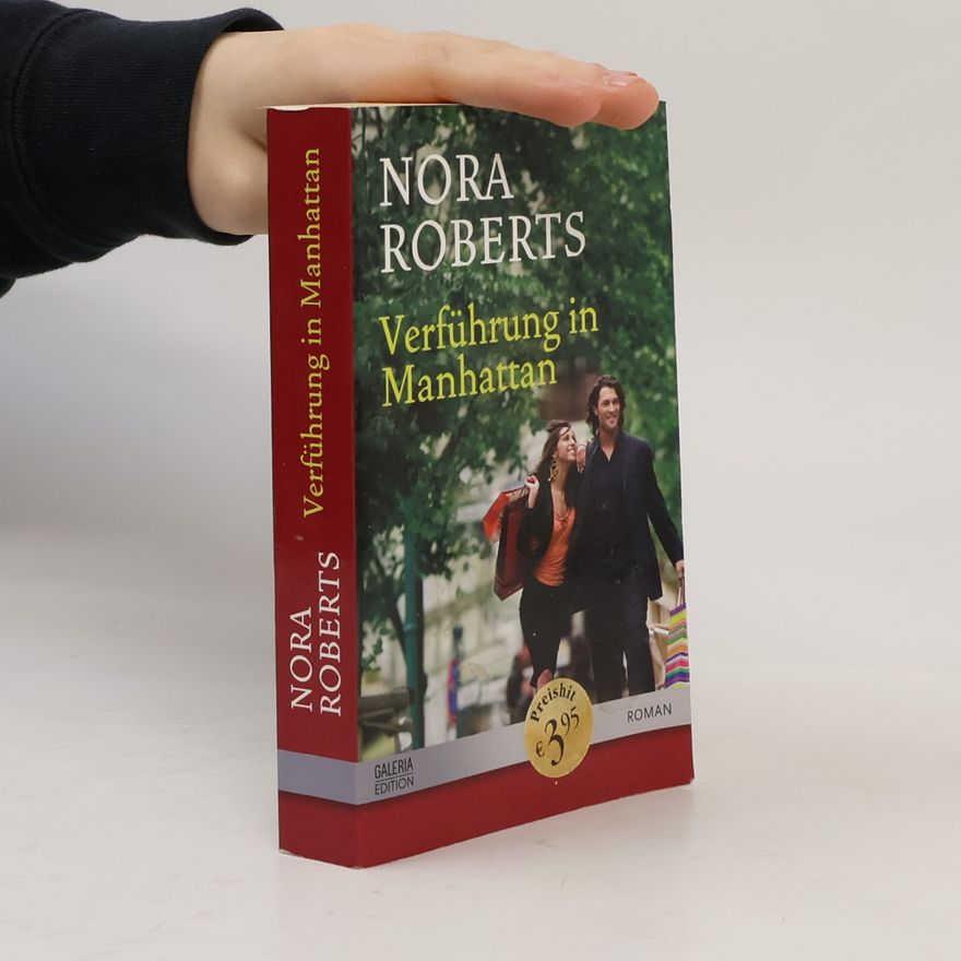 Nora Roberts Verführung in Manhatten