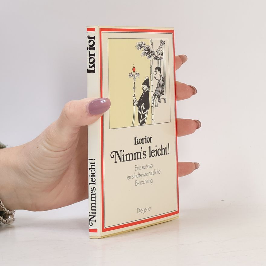 Loriot Nimm's leicht!