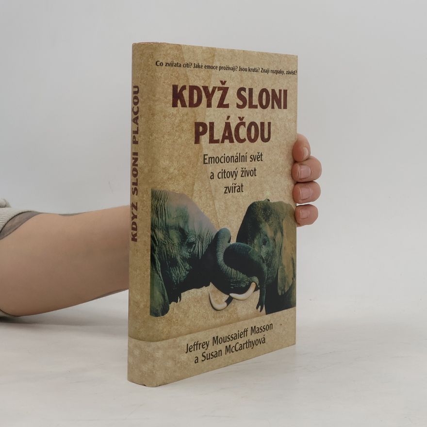 J. Moussaieff Masson Když sloni pláčou