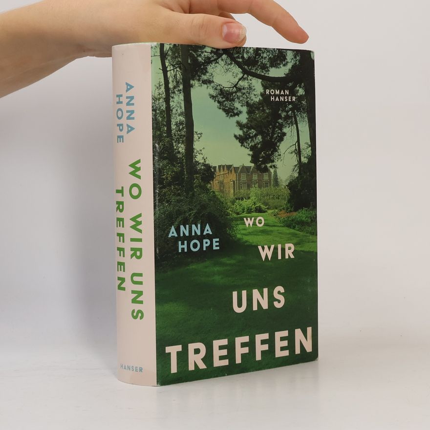 Anna Hope Wo wir uns treffen
