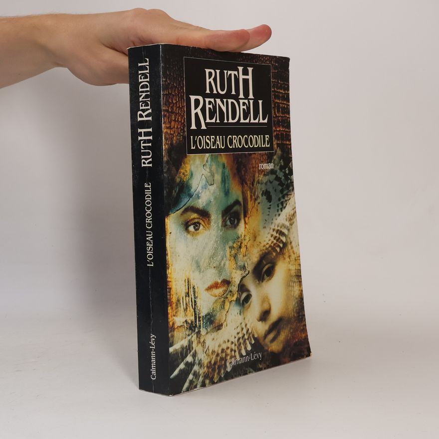Ruth Rendell L'oiseau crocodile
