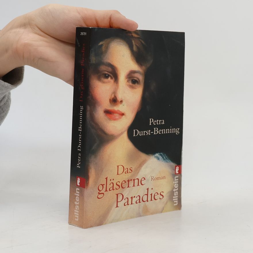 Petra Durst-Benning Das gläserne Paradies
