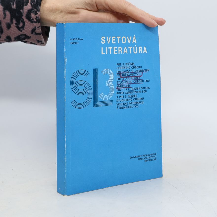 Vlastislav Hnízdo Svetová literatúra III.