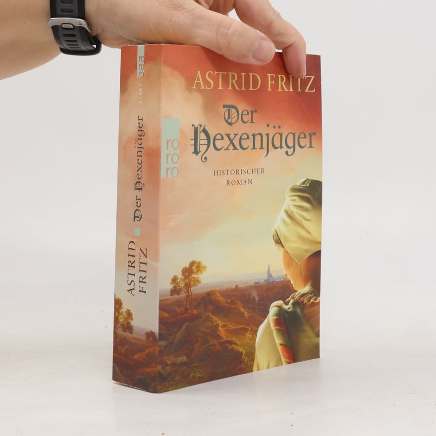 Astrid Fritz Der Hexenjäger
