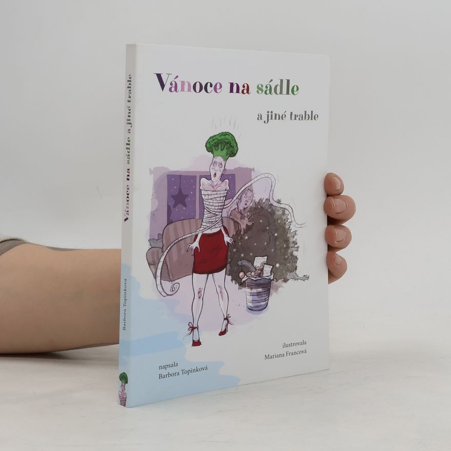 Barbora Topinková Vánoce na sádle a jiné trable