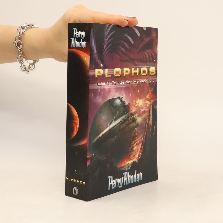 Perry Rhodan Plophos-Zyklus / Feinde der Menschheit