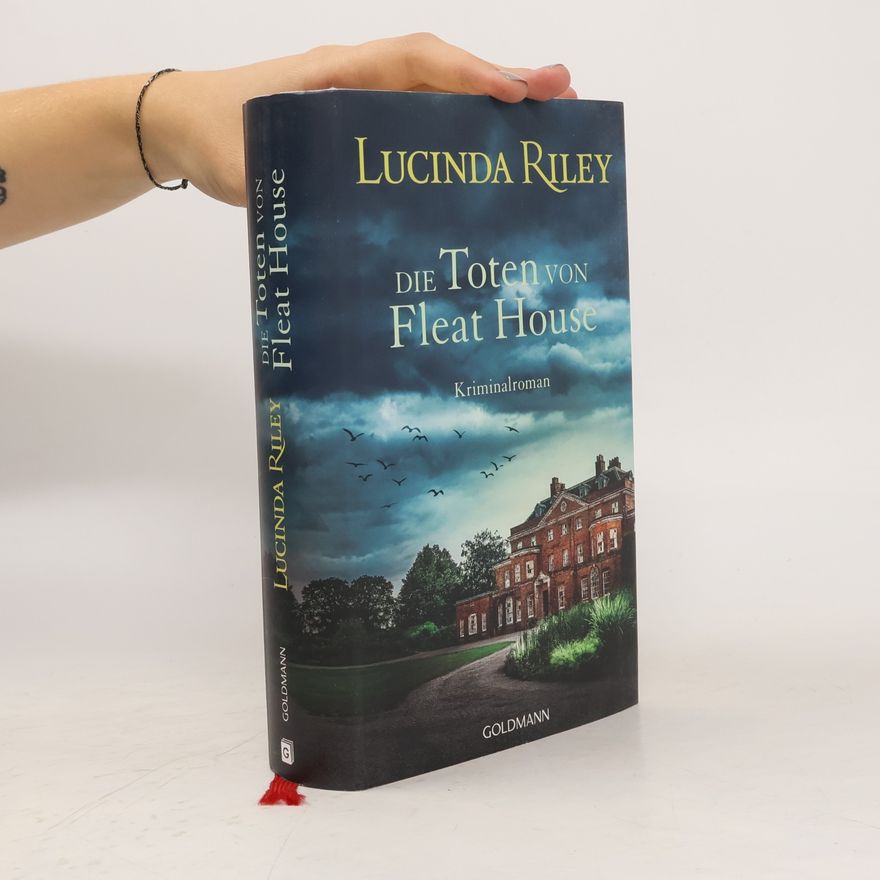 Lucinda Riley Die Toten von Fleat House
