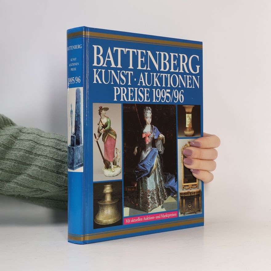 Collectif d'auteurs Battenberg Kunst, Auktionen, Preise 1995/96