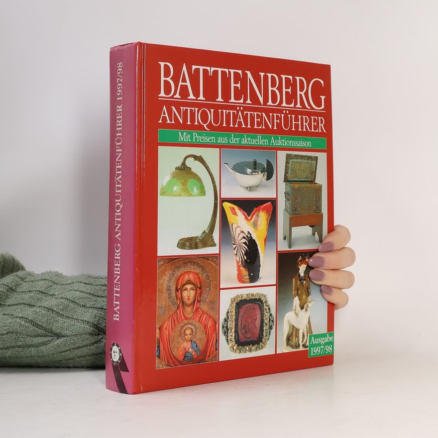 Autorenkollektiv Battenberg Antiquitätenführer 1997/1998