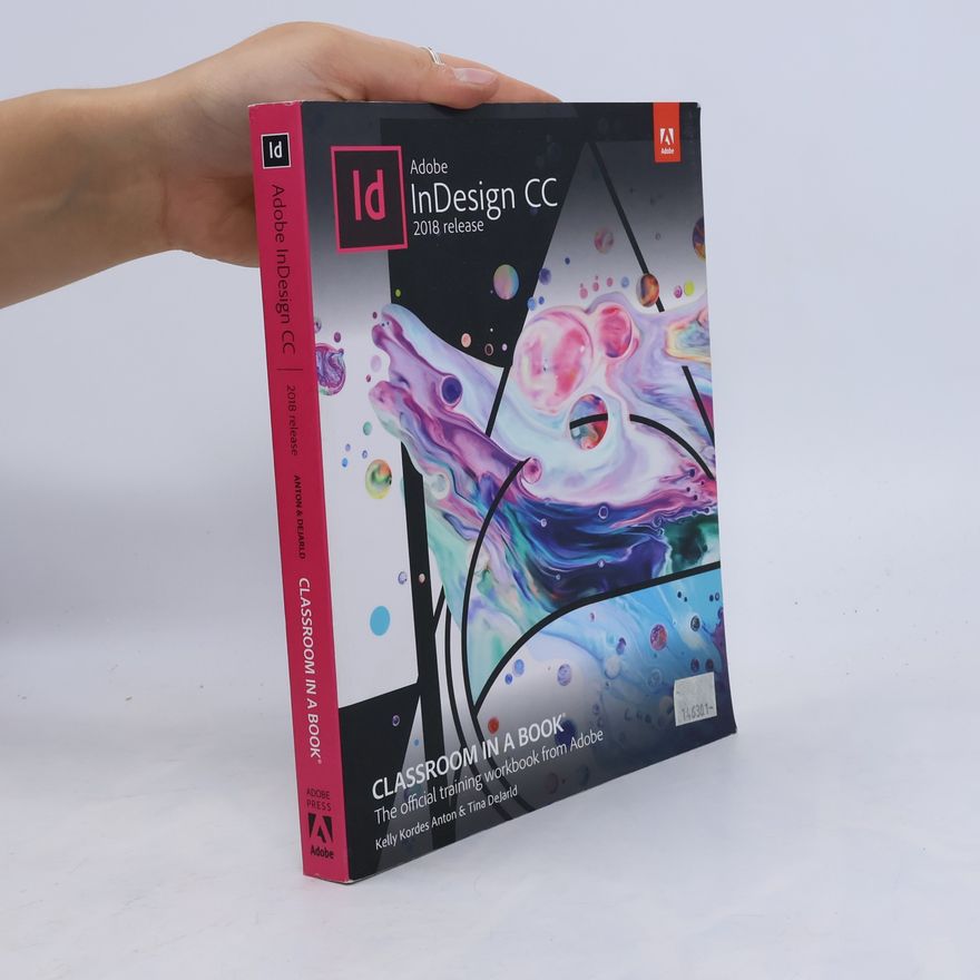 Tina DeJarld Adobe InDesign CC Classroom in a Book (2018 Release)