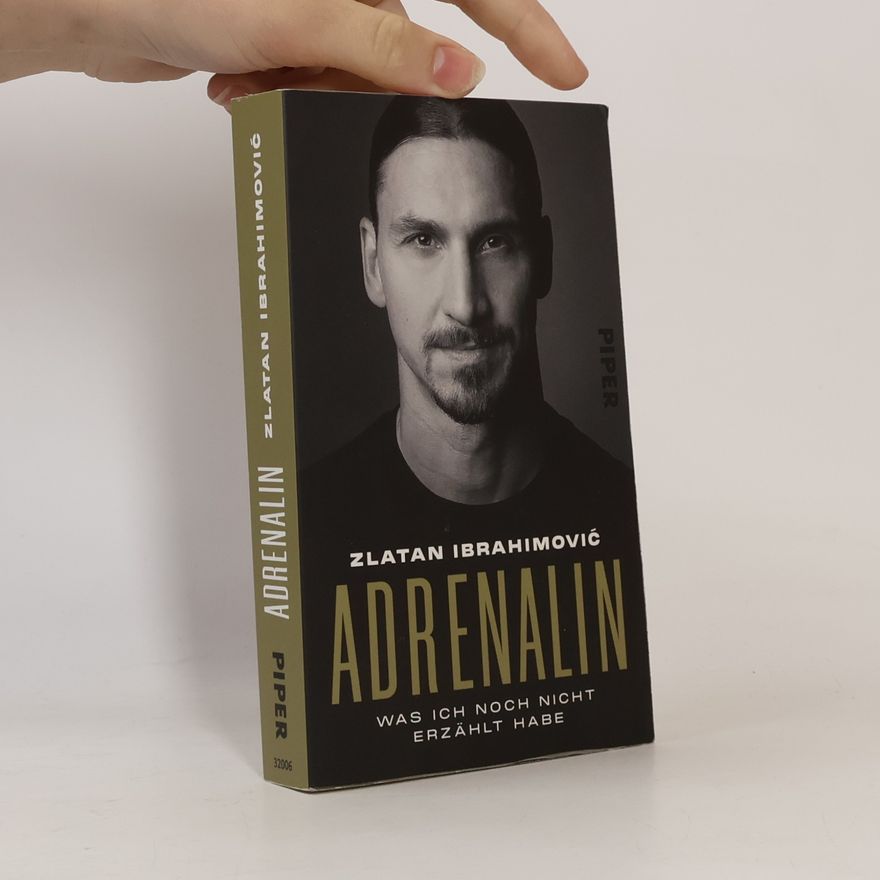 Zlatan Ibrahimović Adrenalin