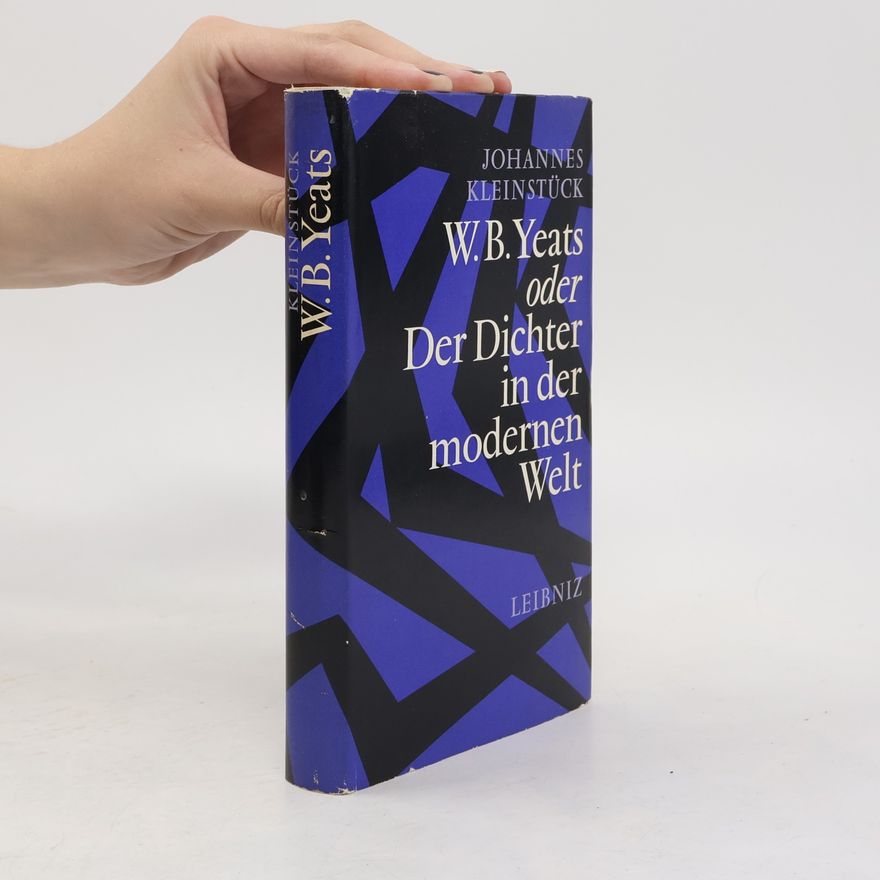 Johannes Kleistück Der Dichter in der modernen Welt