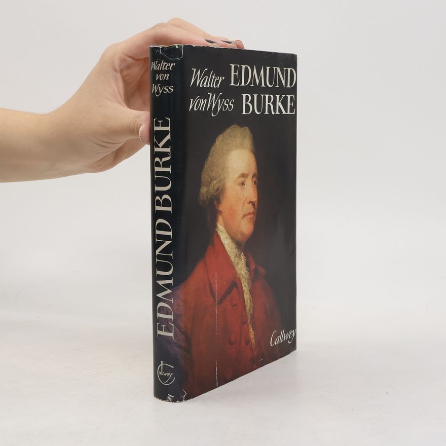 Walter von Wyss Edmund Burke