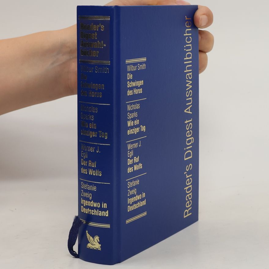 Autorenkollektiv Reader's Digest Auswahlbücher. Die Schwingen des Horus, Wie ein einziger Tag, Der Ruf des Wolfs, Ingerdwo in Deutschland