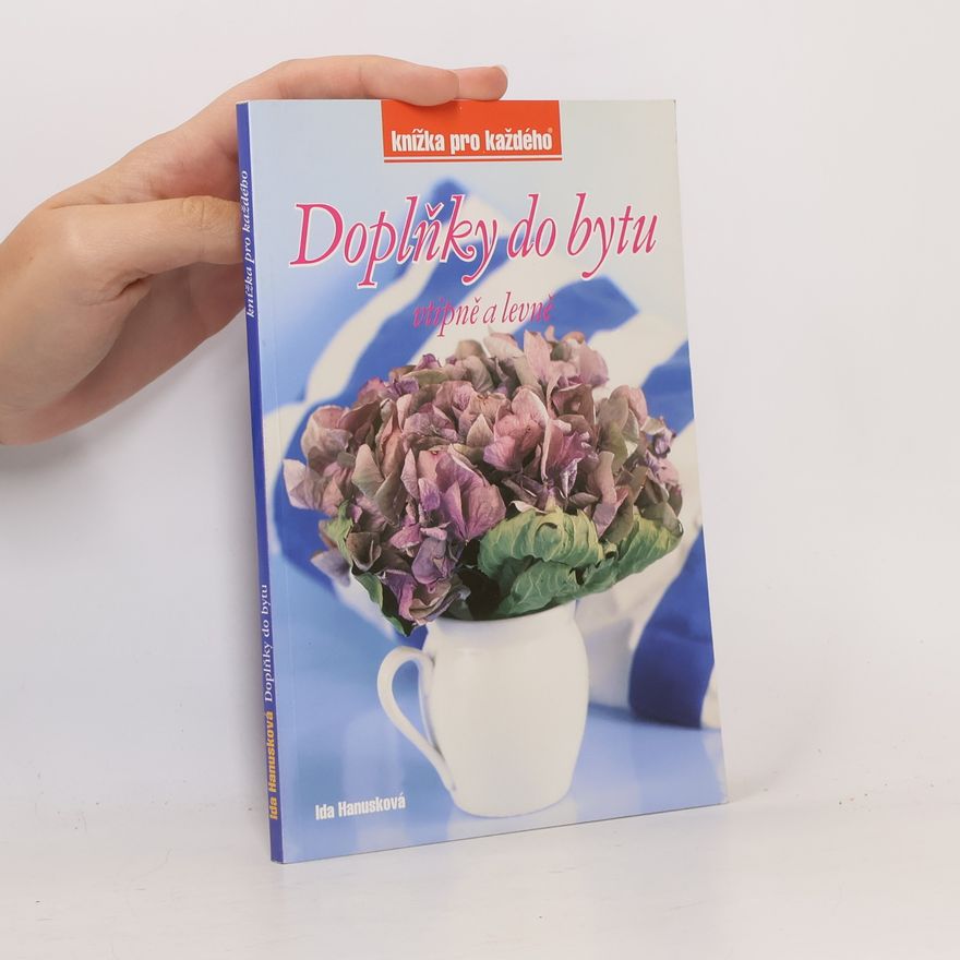 Ida Hanusková Doplňky do bytu