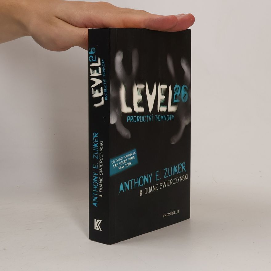 Anthony E. Zuiker Level 26. Proroctví temnoty